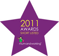Mum and Working, 2011 Awards - Shortlisted